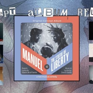 MANUEL VS THE STATUE OF LIBERTY to Release Musical Concept Album in January