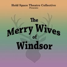 HSTC Visualizes William Shakespeare's THE MERRY WIVES OF WINDSOR
