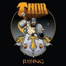 THOR Debuts New Single & Video From His Forthcoming Album RISING, Announces West Coast Tour!