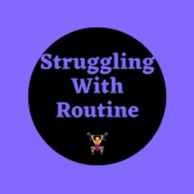 Student Blog: Struggling With Routine