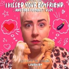 Party Claw Productions To Premiere New Digital Series I KISSED YOUR BOYFRIEND…