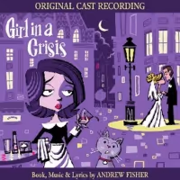 GIRL IN A CRISIS Original Cast Recording to Be Released