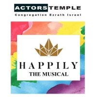 HAPPILY THE MUSICAL Returns Off Broadway For A Limited Engagement This Month