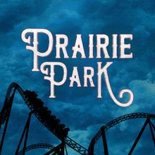 Angie Schworer and Lauren Lopez To Lead PRAIRIE PARK Industry Presentation