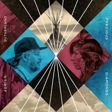 Adrian Sutherland Releases Sophomore Album 'Precious Diamonds'