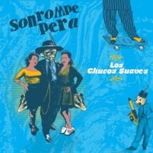Son Rompe Pera Unveil 'Los Chucos Suaves' Featuring Macha