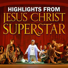Video: Highlights from JESUS CHRIST SUPERSTAR at Goodspeed Musicals