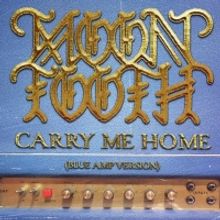 Moon Tooth Release Alternate Version of 'Carry Me Home'