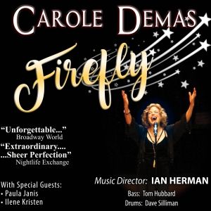 Carole Demas to Celebrate 85th Birthday with Encore Performance of FIREFLY at 54 Be
