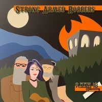 Strong Armed Robbers Releases Debut Album ROOM 18