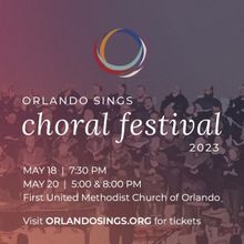 Orlando Sings to Present Second Annual Choral Festival