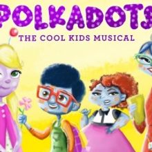 Centenary Stage Company's Young Audience Series Presents POLKADOTS