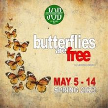 Just Off Broadway Presents BUTTERFLIES ARE FREE By Leonard Gershe