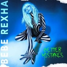 Bebe Rexha Releases New Album 'Better Mistakes'