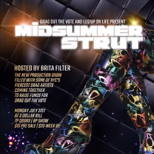 MIDSUMMER STRUT Takes To The 3 Dollar Bill Stage