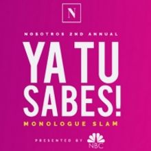 Nosotros Partners With NBC for 2nd YA TU SABES MONOLOGUE SLAM Featuring Melissa Barre