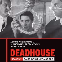 BWW REVIEW: Guest Reviewer Kym Vaitiekus Shares His Thoughts On DEADHOUSE SEASON 2…