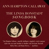 Ann Hampton Callaway to Bring THE LINDA RONSTADT SONGBOOK to The Greenwich Odeum in…