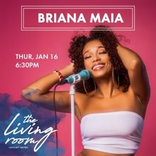 Briana Maia To Perform At TheaterWorks Hartford's Living Room Concert Series