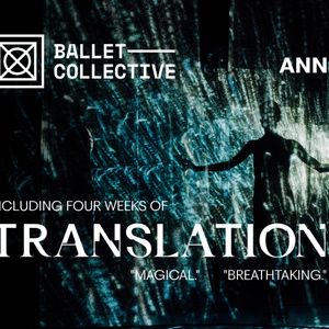 BalletCollective Unveils 15th Anniversary Season, Including TRANSLATION Revival