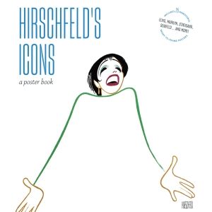 Exclusive: HIRSCHFELD'S ICONS Poster Book Coming in 2026; Check Out the Cover Now