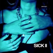 Love Sick Release 'Sick II' Expanded Version of Their Debut Mixtape Feat. The New Sin