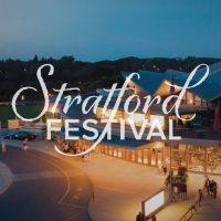 BWW Feature: To the Stratford Festival, with Love...