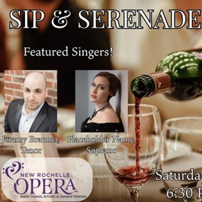 New Rochelle Opera to Host SIP AND SERENADE Event