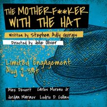 THE MOTHERF**KER WITH THE HAT to be Presented at Odyssey Theatre