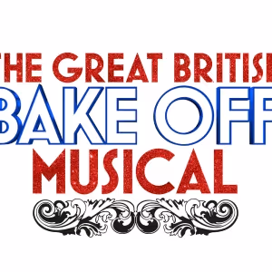 MTI Acquires Licensing Rights To THE GREAT BRITISH BAKE OFF MUSICAL