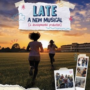 New Musical LATE Arrives In March At Boston Center For The Arts Plaza Theatre