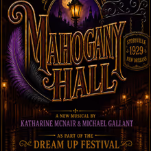 MAHOGANY HALL to Premiere at Theater for the New City's Dream Up Festival