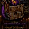 MAHOGANY HALL to Premiere at Theater for the New City's Dream Up Festival