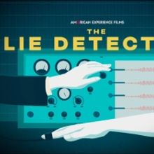 THE LIE DETECTOR to Premiere on PBS In January