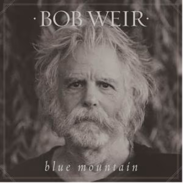 Bobby Weir's BLUE MOUNTAIN to Mark 10th Anniversary Photo