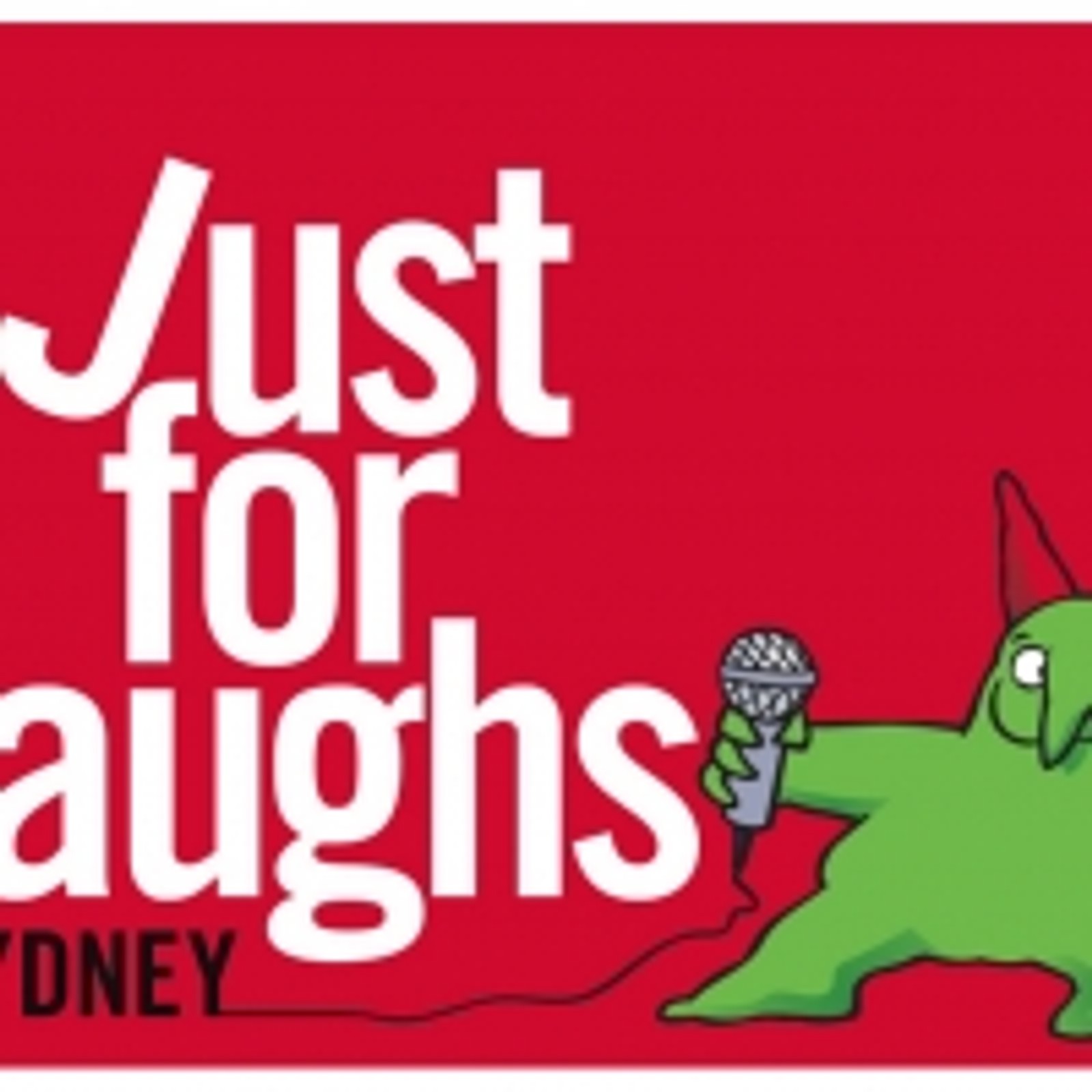 JUST FOR LAUGHS Sydney 10th Anniversary Edition Postponed To November 2021