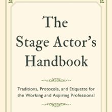 Michael Kostroff And Julie Garnyé Release THE STAGE ACTOR'S HANDBOOK