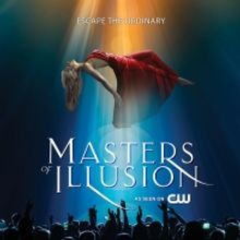 MASTERS OF ILLUSION Returns to The CW on May 15