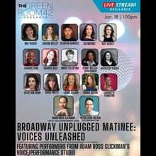BROADWAY UNPLUGGED MATINEE: VOICES UNLEASHED Comes To The Green Room 42 This January