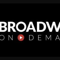 Broadway On Demand Calls on Broadway Professionals to Pitch Ideas For Streaming…