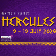 HERCULES is Now Playing at OAK Youth Theatre