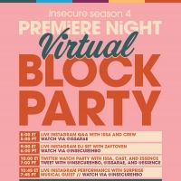 HBO Celebrates INSECURE Premiere With Virtual Block Party