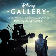 DISNEY GALLERY: THE MANDALORIAN Premieres December 25th on Disney Plus