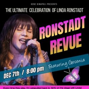 Linda Ronstadt Revue to Play New Brunswick Performing Arts Center