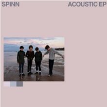 SPINN Reveals New 'Acoustic EP' Out Today Via Modern Sky UK