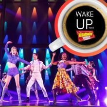 Wake Up With BroadwayWorld August 22nd, 2023