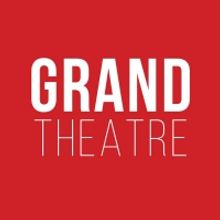 Grand Theatre to Present HOME FOR THE HOLIDAYS