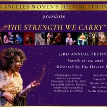 LOS ANGELES WOMEN'S THEATRE FESTIVAL Returns For 33rd Annual Event