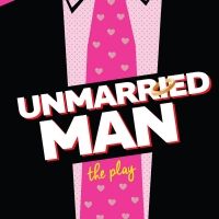 World Premiere Of UNMARRIED MAN Lands At The PIT This August