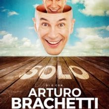 BWW Previews: SOLO di e con ARTURO BRACHETTI al TEATRO SISTINA